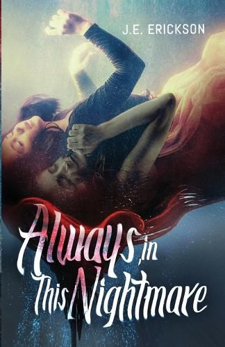 Cover image for Always, in This Nightmare