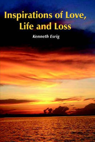 Cover image for Inspirations of Love, Life and Loss