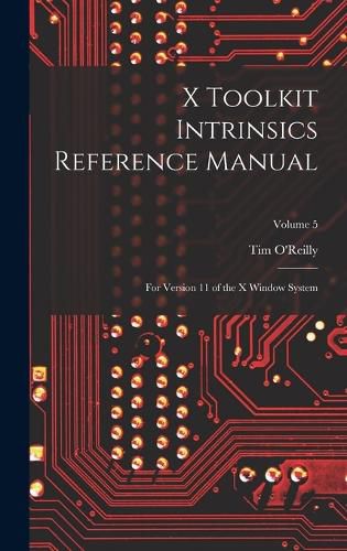 Cover image for X Toolkit Intrinsics Reference Manual