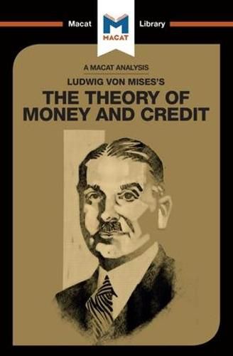 Cover image for An Analysis of Ludwig von Mises's The Theory of Money and Credit