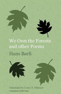 Cover image for We Own the Forests and Other Poems