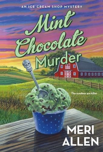 Cover image for Mint Chocolate Murder: An Ice Cream Shop Mystery