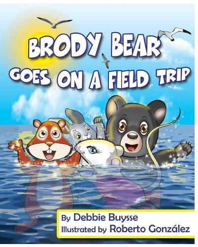 Cover image for Brody Bear Goes on a Field Trip