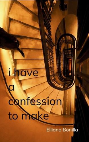 Cover image for i have a confession to make....An admission that my curiosity about love and life led me through pain, yet instead of recoiling, I chose to delve deeper. Maybe I'm a masochist.