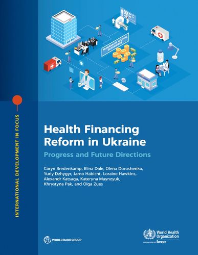 Cover image for Health Financing Reform in Ukraine: Progress and Future Directions