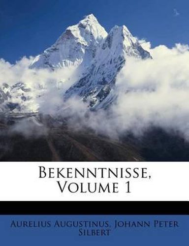 Cover image for Bekenntnisse, Volume 1