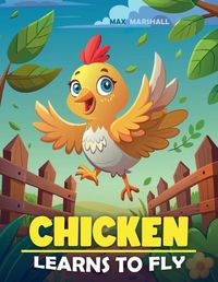 Cover image for Chicken Learns to Fly