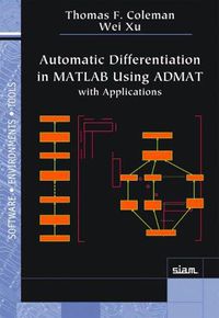 Cover image for Automatic Differentiation in MATLAB using ADMAT with Applications