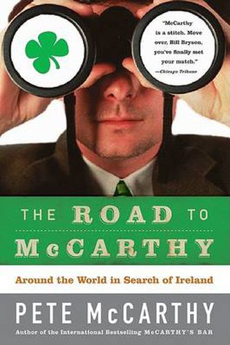 Cover image for The Road to McCarthy: Around the World in Search of Ireland