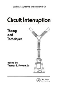 Cover image for Circuit Interruption: Theory and Techniques