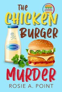 Cover image for The Chicken Burger Murder