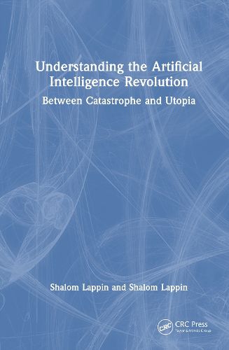 Cover image for Understanding the Artificial Intelligence Revolution