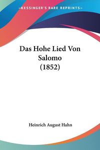 Cover image for Das Hohe Lied Von Salomo (1852)