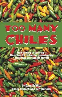 Cover image for Too Many Chiles!