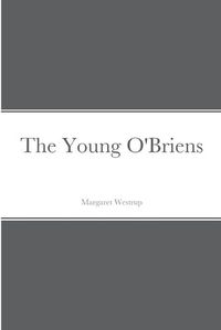 Cover image for The Young O'Briens