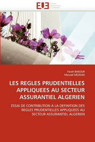 Cover image for Les Regles Prudentielles Appliquees Au Secteur Assurantiel Algerien