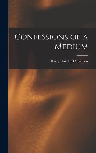 Cover image for Confessions of a Medium