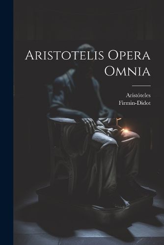 Cover image for Aristotelis Opera Omnia