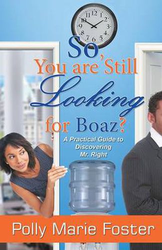 Cover image for So, You Are Still Looking for Boaz?