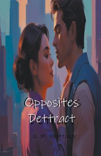 Cover image for Opposites Detract