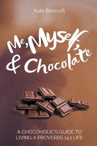 Cover image for Me, Myself, and Chocolate
