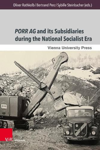 Cover image for PORR AG and its Subsidiaries during the National Socialist Era