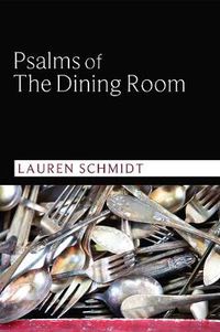Cover image for Psalms of the Dining Room
