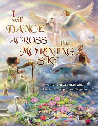 I Will Dance Across the Morning Sky