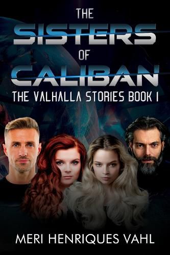 Cover image for The Sisters of Caliban. The Valhalla Stories Book I