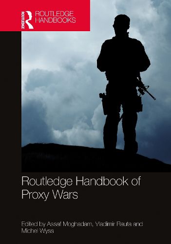 Cover image for Routledge Handbook of Proxy Wars