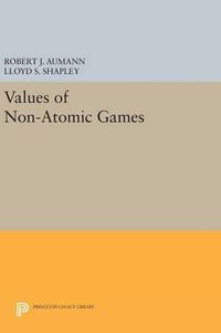 Cover image for Values of Non-Atomic Games