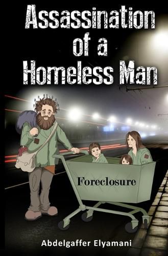 Cover image for Assassination of a Homeless Man