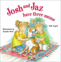 Cover image for Josh and Jaz Have Three Mums