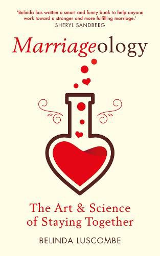 Cover image for Marriageology: The Art and Science of Staying Together
