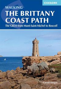 Cover image for Walking the Brittany Coast Path: The GR34 from Mont-Saint-Michel to Roscoff