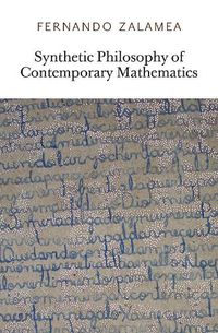 Cover image for Synthetic Philosophy of Contemporary Mathematics