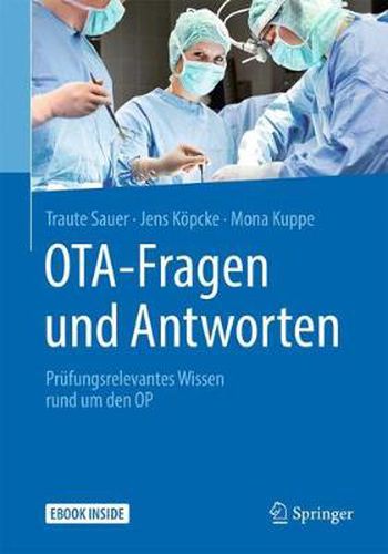 Cover image for OTA - Fragen und Antworten: Prufungsrelevantes Wissen rund um den OP