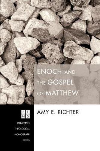 Enoch and the Gospel of Matthew