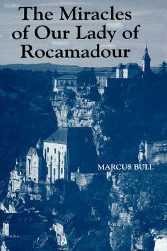 Cover image for The Miracles of Our Lady of Rocamadour: Analysis and Translation