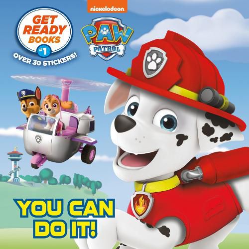 Cover image for Get Ready Books #1: You Can Do It! (PAW Patrol)