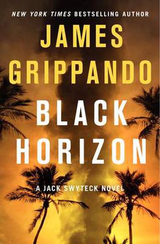 Cover image for Black Horizon: A Jack Swyteck Novel