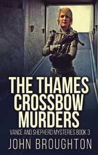 Cover image for The Thames Crossbow Murders