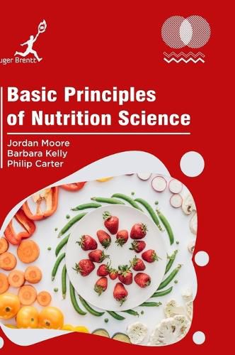 Basic Principles of Nutrition Science