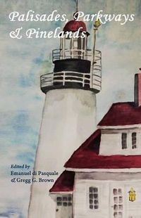 Cover image for Palisades, Parkways & Pinelands: An anthology of contemporary New Jersey poets