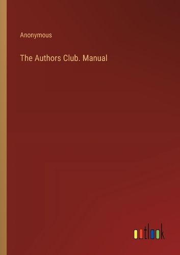 The Authors Club. Manual