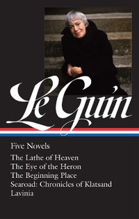 Cover image for Ursula K. Le Guin: Five Novels (LOA #379)
