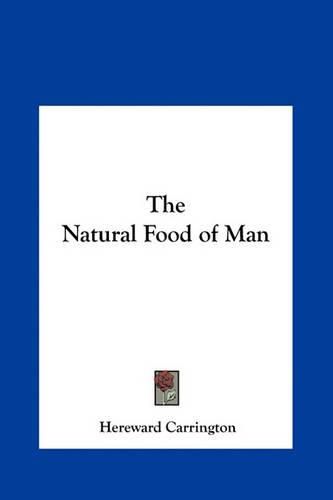 Cover image for The Natural Food of Man