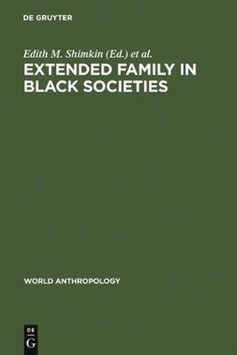 Cover image for Extended Family in Black Societies