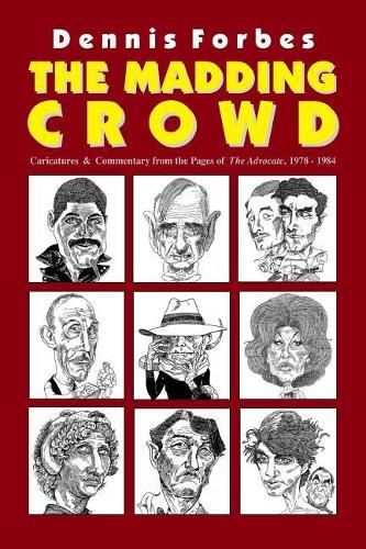 Cover image for The Madding Crowd, Caricatures & Commentary from the Pages of The Advocate, 1978-1984