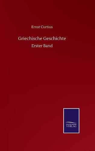 Cover image for Griechische Geschichte: Erster Band